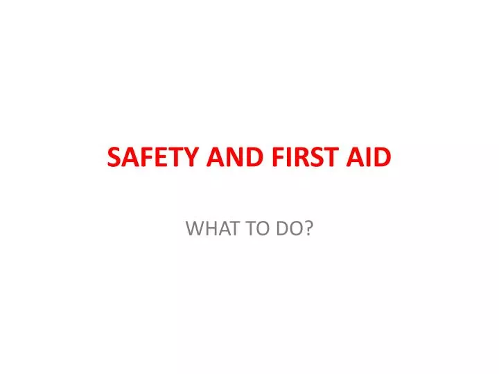 safety and first aid