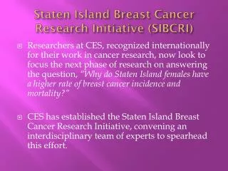 Staten Island Breast Cancer Research Initiative (SIBCRI)