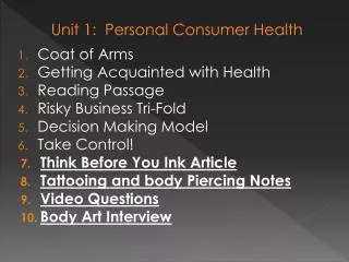 Unit 1: Personal Consumer Health