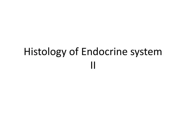 histology of endocrine system ii