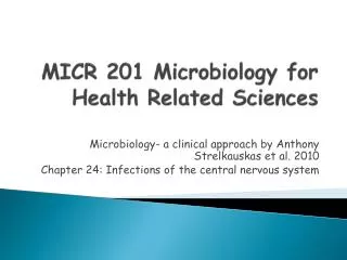 MICR 201 Microbiology for Health Related Sciences