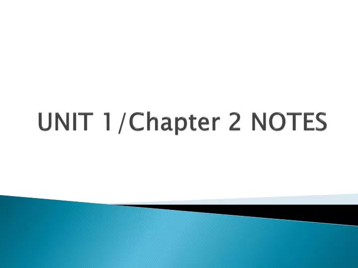 unit 1 chapter 2 notes