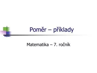 Poměr – příklady