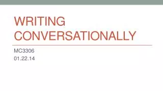 Writing Conversationally