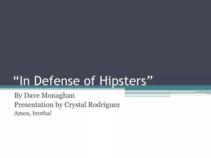 in defense of hipsters
