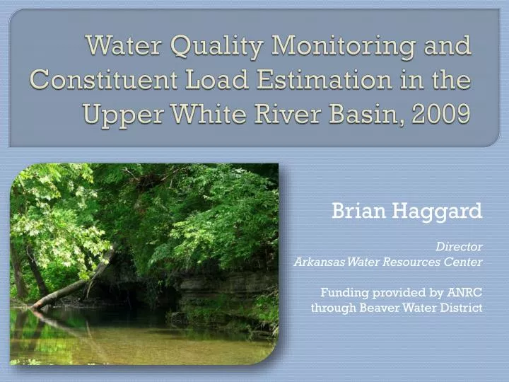 water quality monitoring and constituent load estimation in the upper white river basin 2009