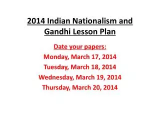 2014 Indian Nationalism and Gandhi Lesson Plan