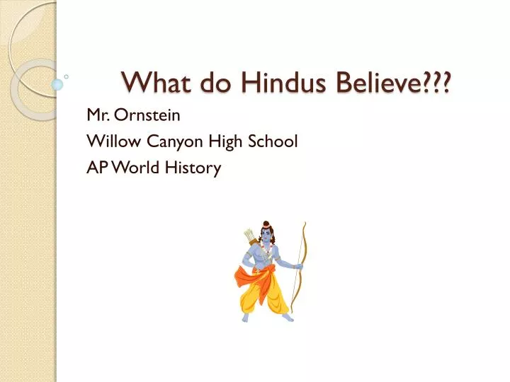 what do hindus believe