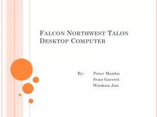 Falcon Northwest Talon Desktop Computer