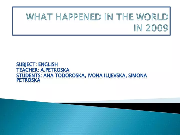 what happened in the world in 2009
