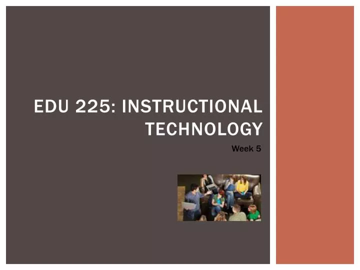 edu 225 instructional technology