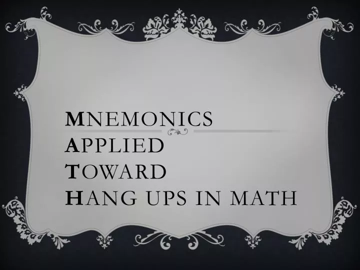 m nemonics a pplied t oward h ang ups in math