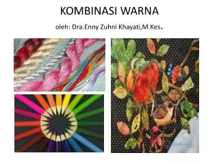 kombinasi warna oleh dra enny zuhni khayati m kes