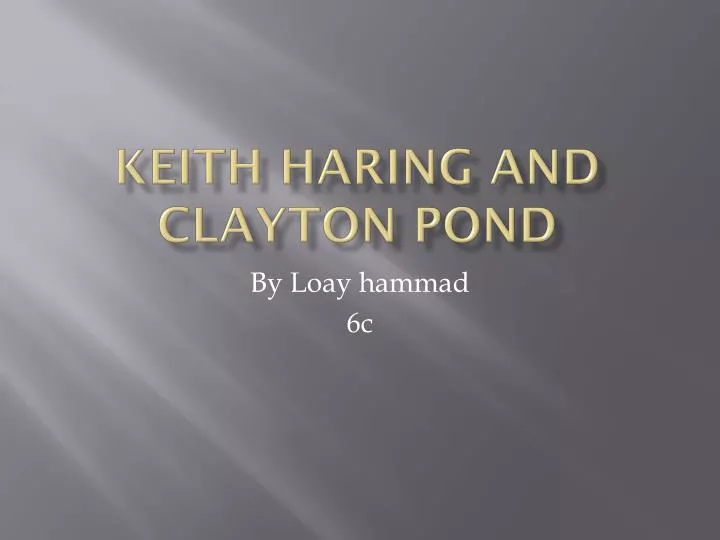 keith haring and clayton pond