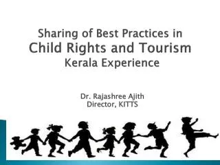 Sharing of Best Practices in Child Rights and Tourism Kerala Experience
