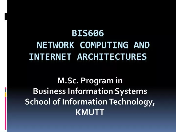 m sc program in business information systems school of information technology kmutt