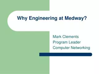 Why Engineering at Medway?