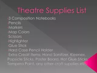 Theatre Supplies List