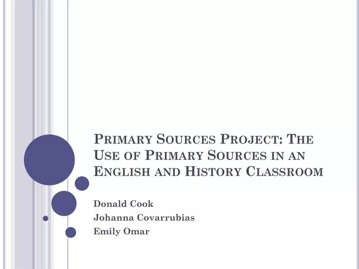 primary sources project the use of primary sources in an english and history classroom