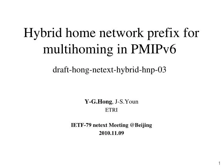 hybrid home network prefix for multihoming in pmipv6 draft hong netext hybrid hnp 03