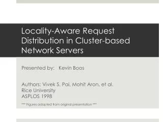 Locality-Aware Request Distribution in Cluster-based Network Servers