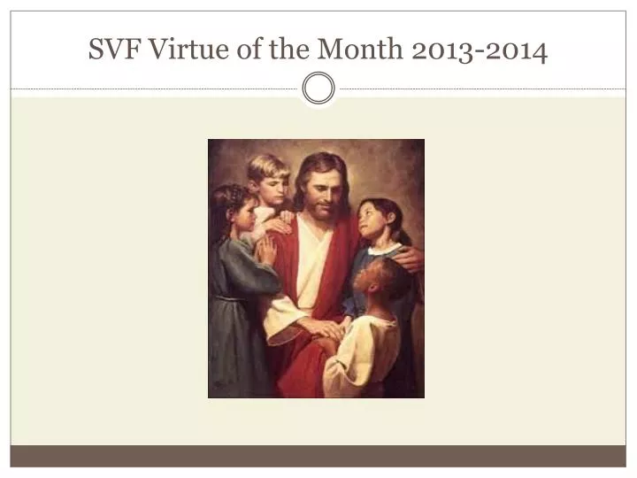 svf virtue of the month 2013 2014