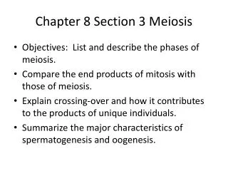 Chapter 8 Section 3 Meiosis
