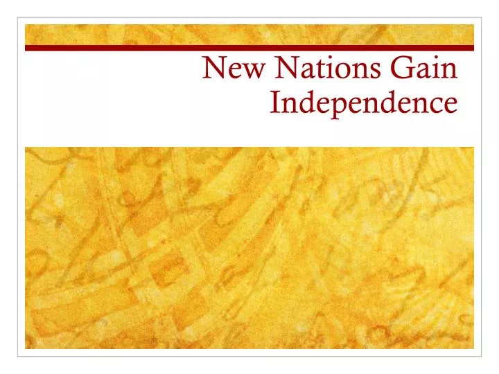new nations gain independence