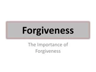 Forgiveness