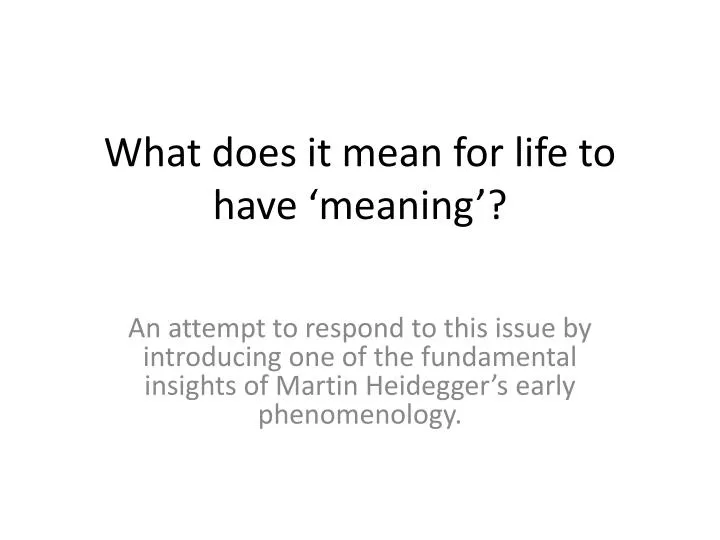 what does it mean for life to have meaning