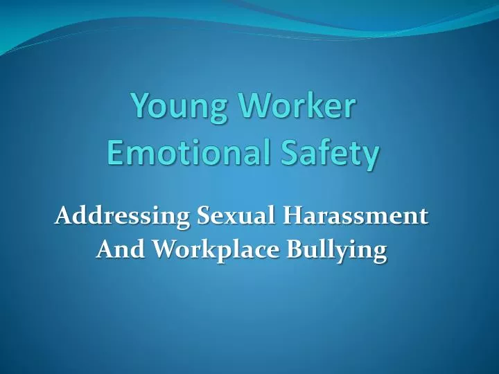 young worker emotional safety