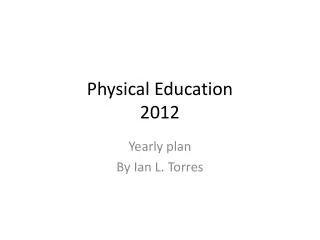Physical Education 2012