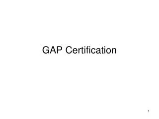 GAP Certification