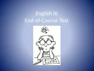 English III End-of-Course Test