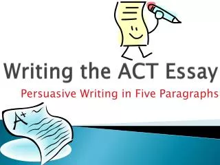 Writing the ACT Essay