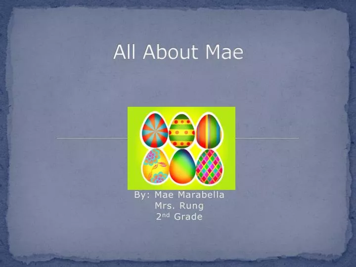 all about mae