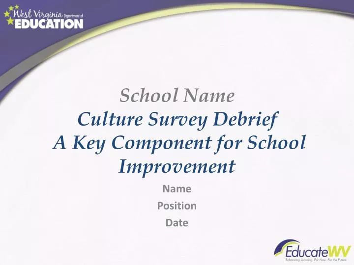 school name culture survey debrief a key component for school improvement