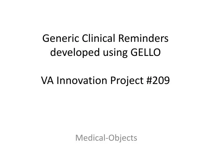 generic clinical reminders d eveloped using gello va innovation project 209