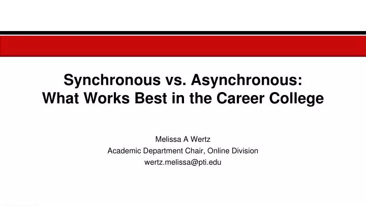 synchronous vs asynchronous what works best in the career college
