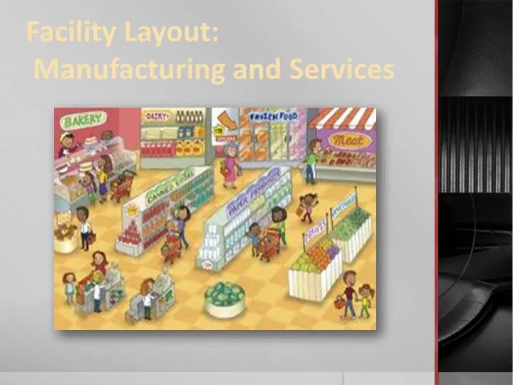 facility layout manufacturing and services