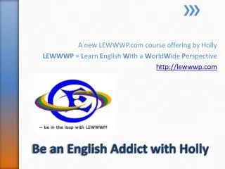 Be an English Addict with Holly