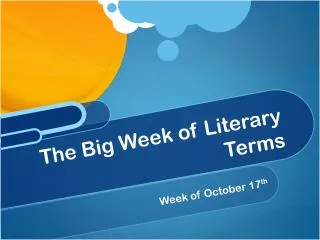 The Big Week of Literary Terms