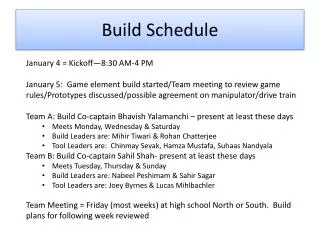 Build Schedule