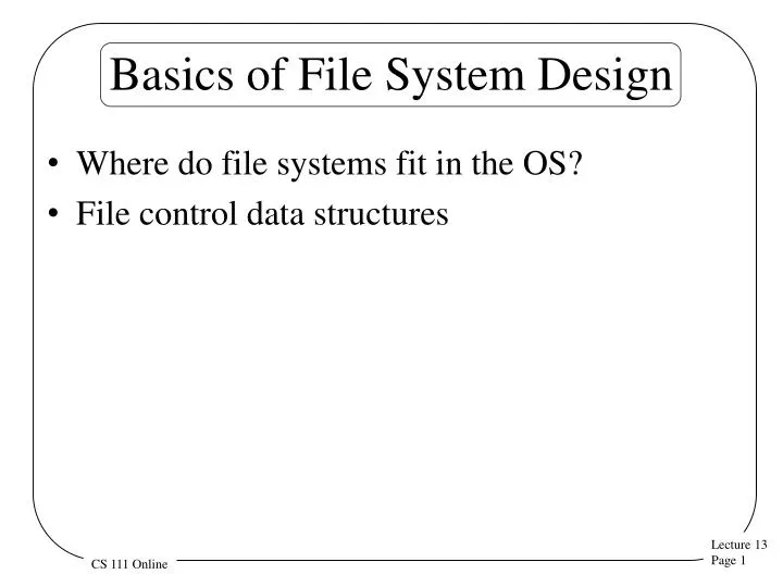 basics of file system design