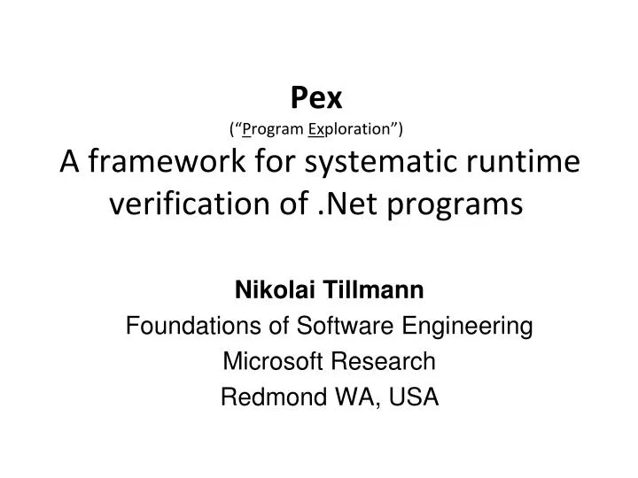 pex p rogram ex ploration a framework for systematic runtime verification of net programs