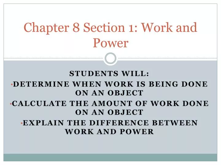 chapter 8 section 1 work and power
