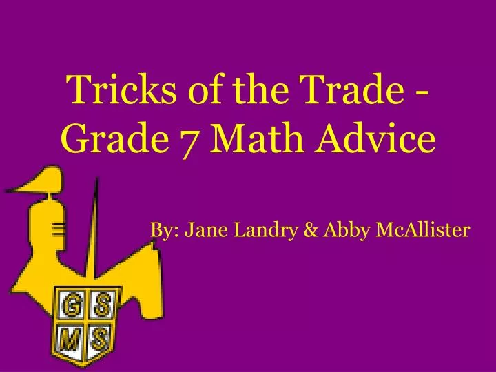 tricks of the trade grade 7 math advice