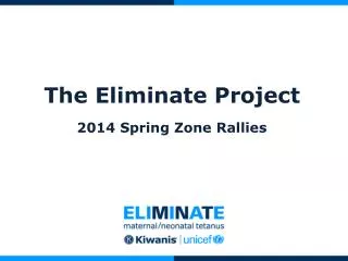 The Eliminate Project 2014 Spring Zone Rallies