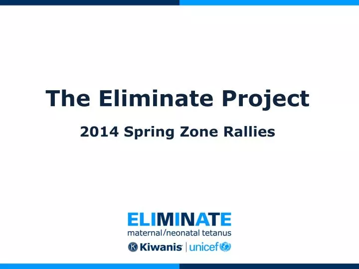 the eliminate project 2014 spring zone rallies