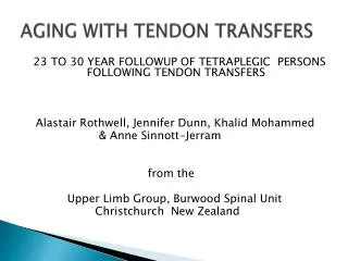 AGING WITH TENDON TRANSFERS